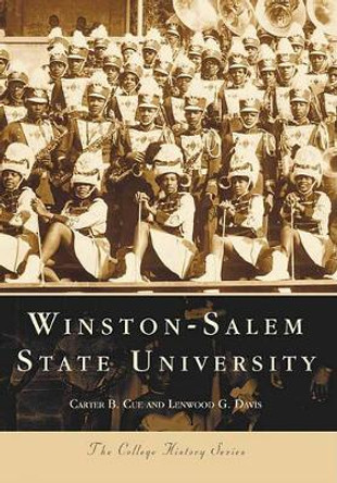 Winston-Salem State University by Carter Cue 9780738506173