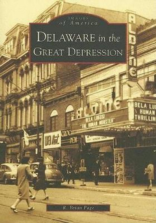 Delaware in the Great Depression by R Brian Page 9780738517902