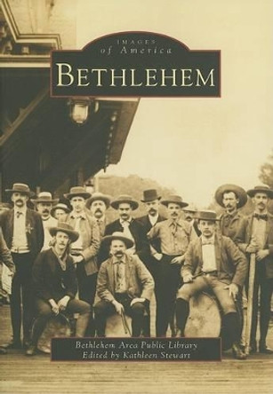 Bethlehem by Bethlehem Public Library 9780738537511