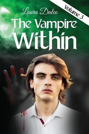 The Vampire Within by Laura Daleo 9780997846164