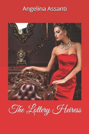 The Lottery Heiress by Karen Auriti 9780997984309