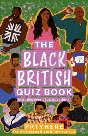 The Black British Quiz Book by Prtyhere 9780008584313