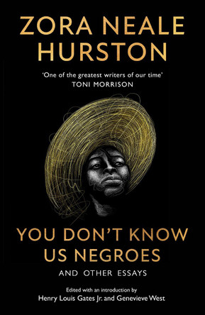You Don’t Know Us Negroes and Other Essays by Zora Neale Hurston 9780008523008