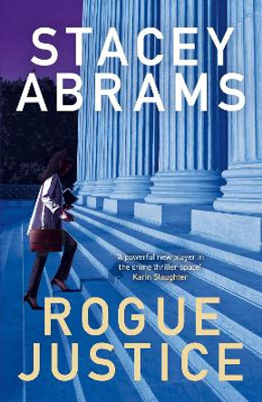 Rogue Justice by Stacey Abrams 9780008645670