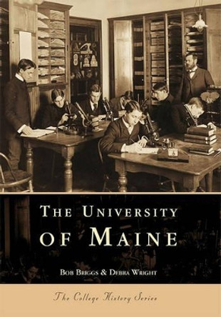 University of Maine by Debra Wright 9780738501758