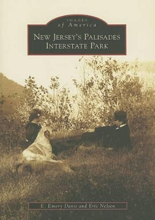 New Jersey's Palisades Interstate Park by E. Emory Davis 9780738549729