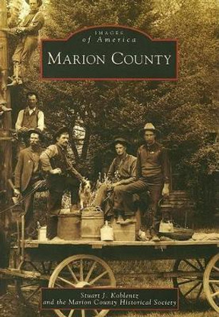 Marion County by Stuart J. Koblentz 9780738550596