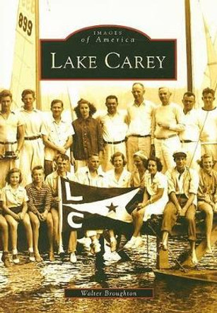 Lake Carey by Walter Broughton 9780738555188