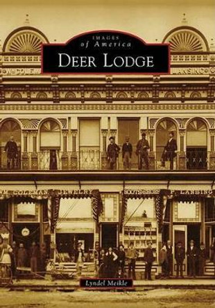 Deer Lodge by Lyndel Meikle 9780738570785