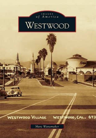 Westwood by Marc Wanamaker 9780738569109