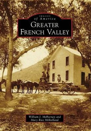 Greater French Valley by William J. McBurney 9780738569185