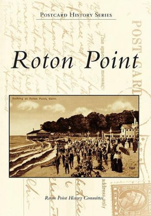 Roton Point by Roton Point History Committee 9780738574387