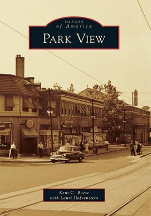 Park View by Kent C. Boese 9780738582184