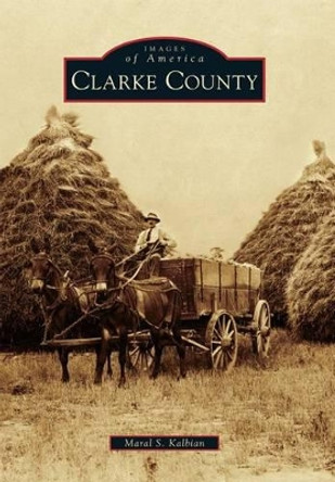 Clarke County by Maral S. Kalbian 9780738582498