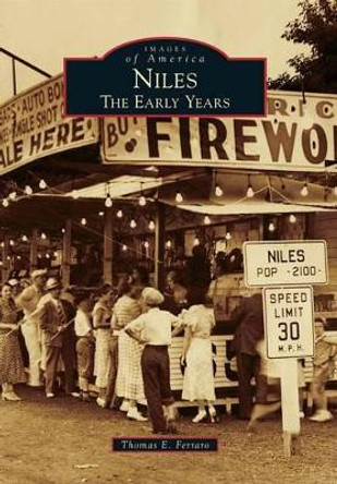 Niles: The Early Years by Thomas E. Ferraro 9780738583068