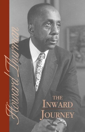 The Inward Journey by Howard Thurman 9780913408032