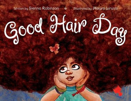 Good Hair Day by Robinson 9780578892788