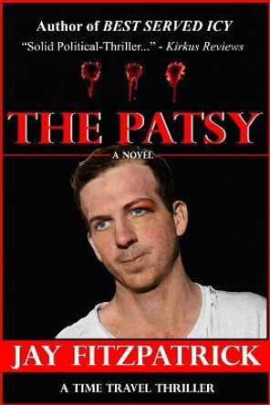 The Patsy by Jay Fitzpatrick 9780692924716