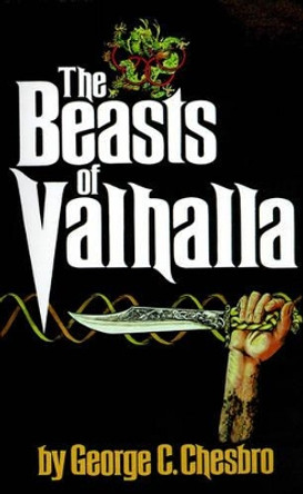 The Beasts of Valhalla by George C Chesbro 9780967450339