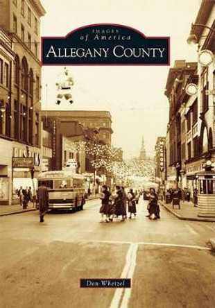 Allegany County by Dan Whetzel 9780738587042