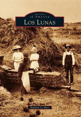 Los Lunas by Baldwin G. Burr 9780738595344