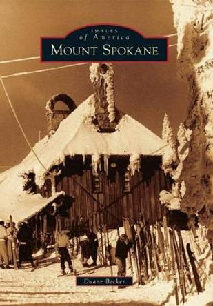 Mount Spokane by Duane Becker 9780738595436