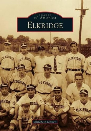 Elkridge by Elizabeth Janney 9780738599274