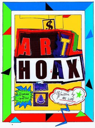 Art Hoax by Ari Lun 9780646835150