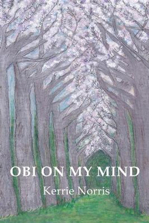 Obi On My Mind by Norris Kerrie 9780648428206