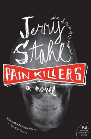 Pain Killers by Jerry Stahl 9780060506667