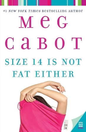 Size 14 Is Not Fat Either by Meg Cabot 9780060525125