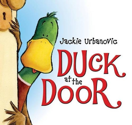 Duck at the Door by Jackie Urbanovic 9780061214400