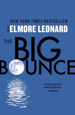 The Big Bounce by Elmore Leonard 9780062184283