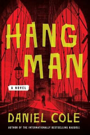 Hangman by Daniel Cole 9780062653994