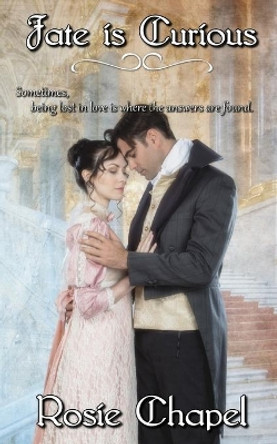 Fate is Curious by Rosie Chapel 9780648528340 Fate is Curious by Rosie Chapel 9780648528340