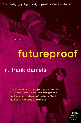 Futureproof by N. Frank Daniels 9780061656835