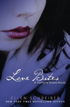 Love Bites by Ellen Schreiber 9780061689444