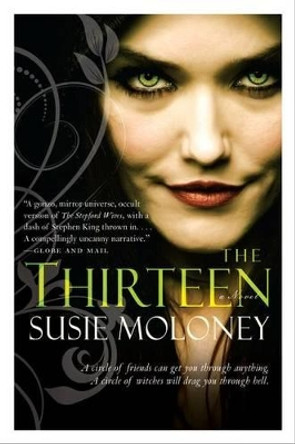 The Thirteen by Susie Moloney 9780062117663