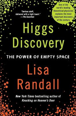 Higgs Discovery: The Power of Empty Space by Lisa Randall 9780062300478