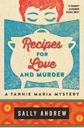 Recipes for Love and Murder by Sally Andrew 9780062397676