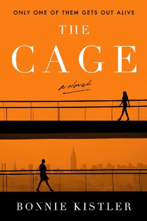 The Cage by Bonnie Kistler 9780063089167