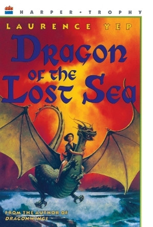 Dragon of the Lost Sea by Laurence Yep 9780064402279