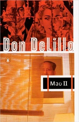 Mao II: A Novel by Don DeLillo 9780140152746