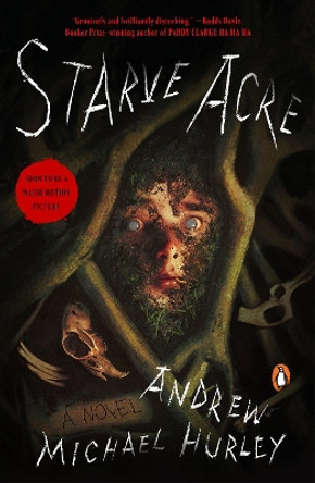 Starve Acre: A Novel by Andrew Michael Hurley 9780143137788