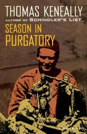 Season in Purgatory by Thomas Keneally 9780156798501