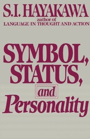 Symbol, Status, and Personality by S I Hayakawa 9780156876117