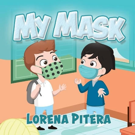 My Mask by Lorena Pitera 9780228840657