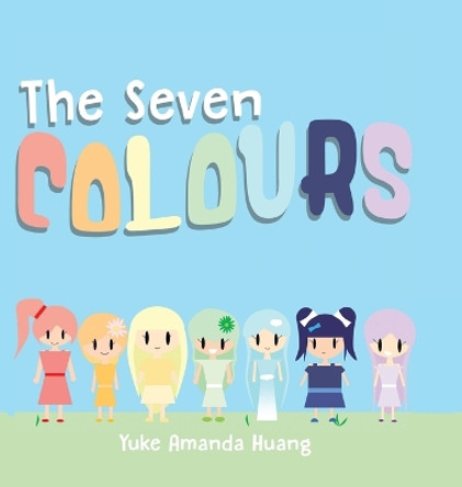 The Seven Colours by Yuke Amanda Huang 9780228876052 The Seven Colours by Yuke Amanda Huang 9780228876052