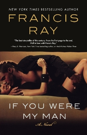 If You Were My Man by Francis Ray 9780312573690