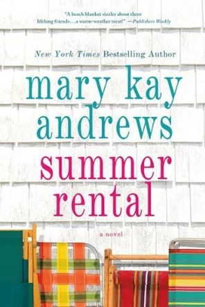 Summer Rental by Mary Kay Andrews 9780312642709